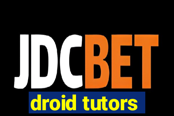 droid tutors